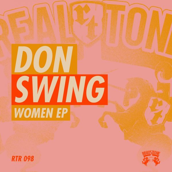 Don Swing - Women EP / Real Tone Records