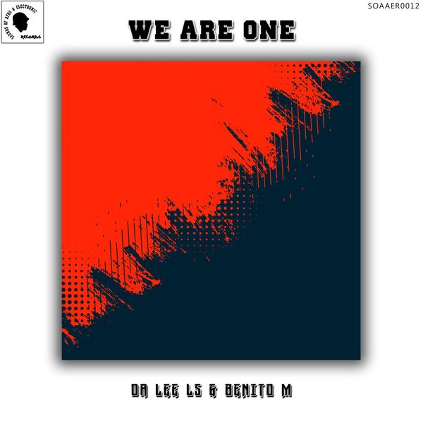 Da Lee LS & Benito M - We Are One / Sounds Of Afro & Electronic