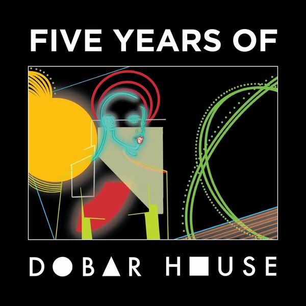 VA - Five Years of Dobar House / Dobar House