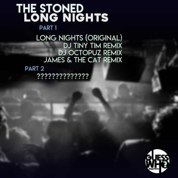 The Stoned - The Stoned "Long Nights" / Guesswho?Imprints