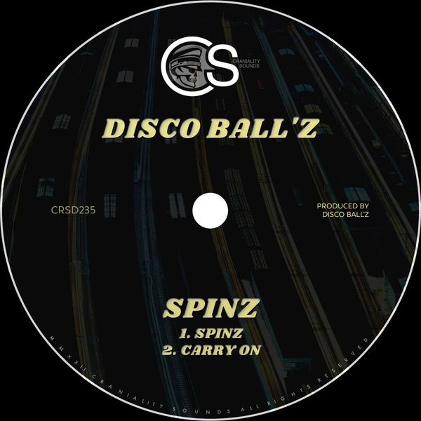 Disco Ball'z - Spinz / Craniality Sounds