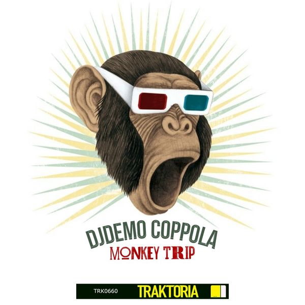 DjDemo Coppola - Monkey Trip / Traktoria