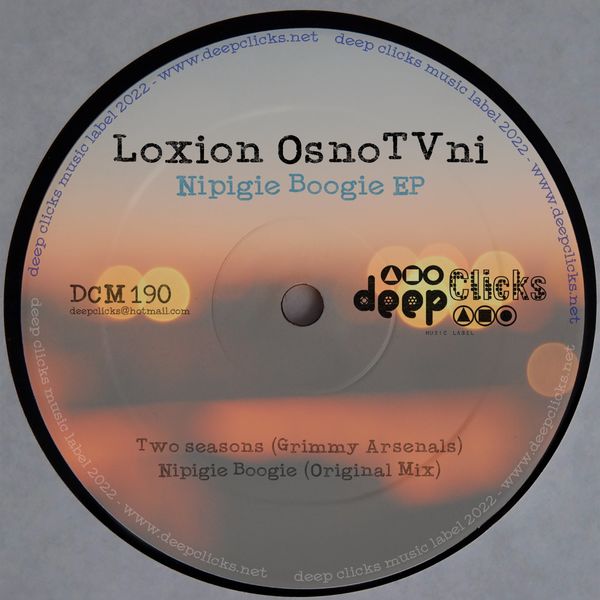 Loxion OsnoTvni - Nipigie Boogie / Deep Clicks