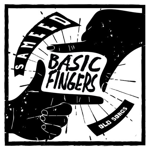 Sameed - Old Songs / Basic Fingers