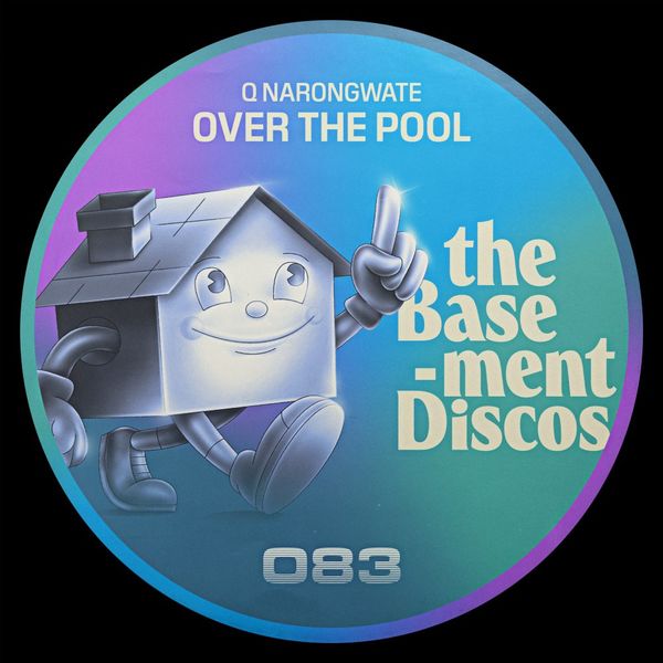 Q Narongwate - Over The Pool / theBasement Discos