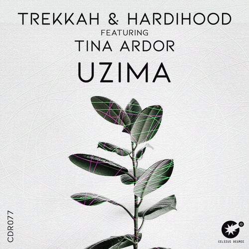 Trekkah, Tina Ardor, Hardihood - Uzima / Celsius Degree Records