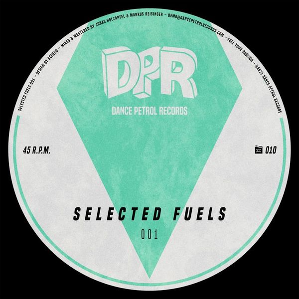 VA - Selected Fuels 001 / Dance Petrol Records