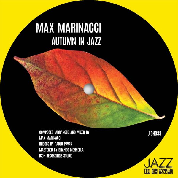 Max Marinacci - Autumn In Jazz / Jazz In Da House