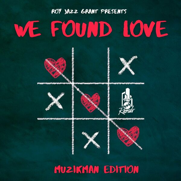 Muzikman Edition - We Found Love / Apt D4 Records
