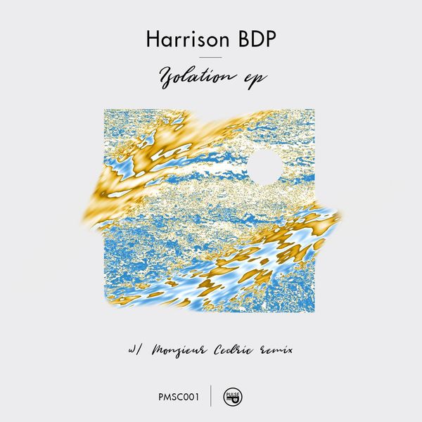 Harrison BDP - Isolation / Pulse Msc