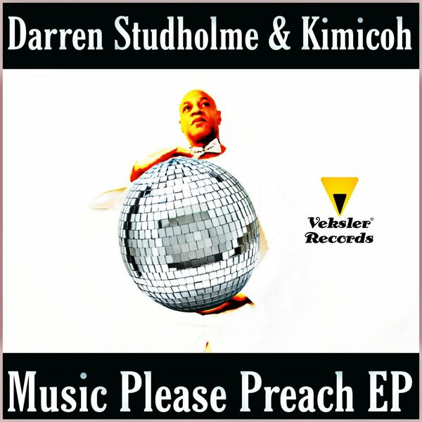 Darren Studholme & Kimicoh - Music Please Preach EP / Veksler Records