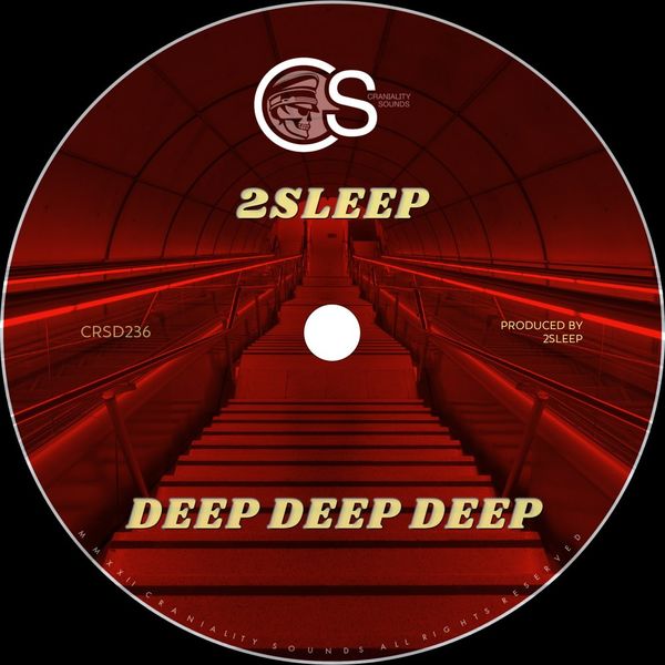 2Sleep - Deep Deep Deep / Craniality Sounds
