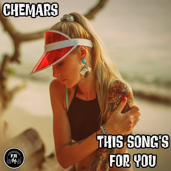 Chemars - This Song's For You / Funky Revival