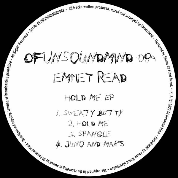 Emmet Read - Hold Me EP / Of Unsound Mind