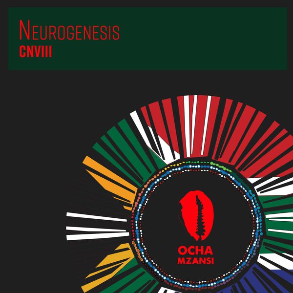CNVIII - Neurogenesis / Ocha Mzansi