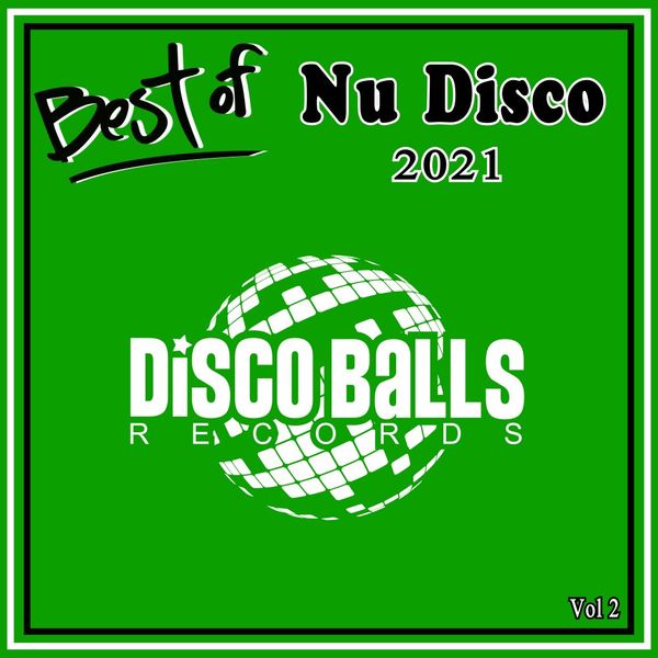 VA - Best Of Nu Disco 2021 Vol 2 / Disco Balls Records