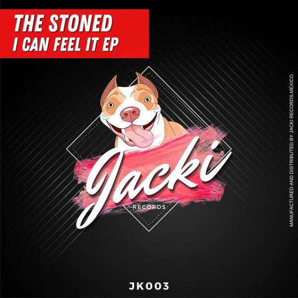 The Stoned - I Can Feel It / Jacki Records