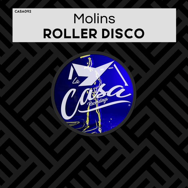 Molins - Roller Disco / La Casa Recordings