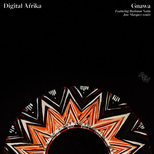 Digital Afrika - Gnawa (feat. Radouan Naim) [Jose Marquez Mexican in Morocco Remix] / Awesome Sound Wave