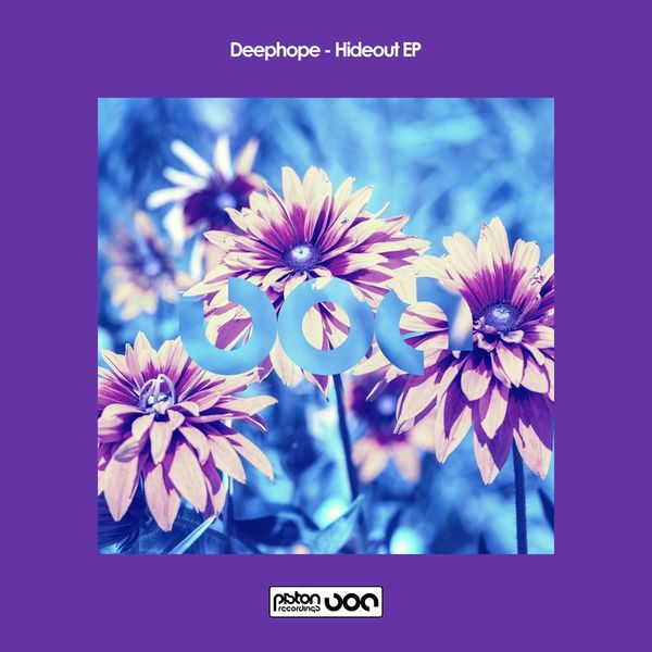 Deephope – Hideout EP / Piston Recordings