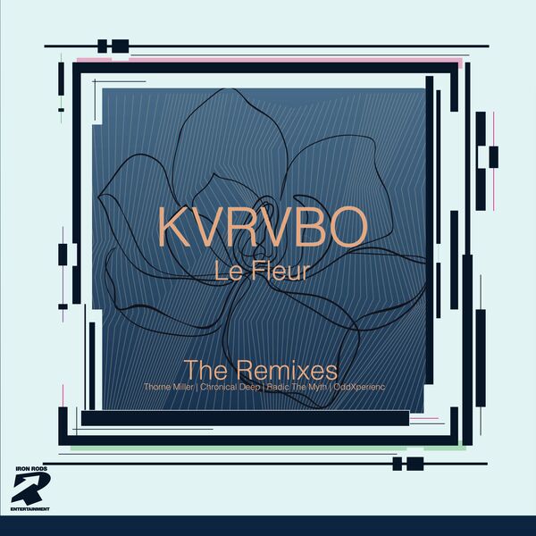 KVRVBO - Le Fleur (Thorne Miller Remix) / Iron Rods Music