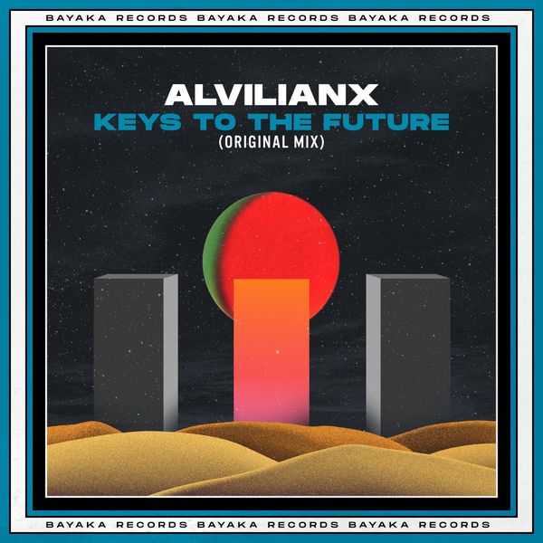 Alvilianx - Keys to the Future / Bayaka Records