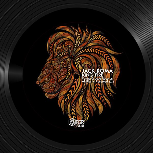 Jack Roma - King Fire / Futura Groove Records