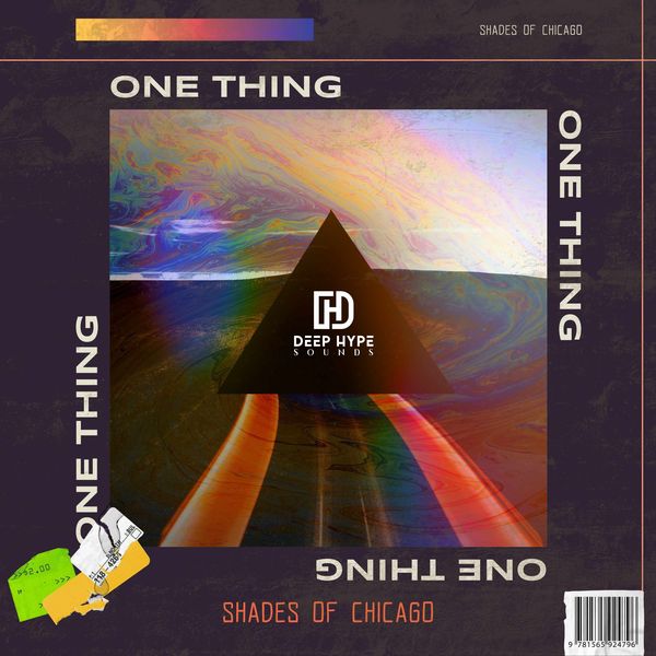 Shades Of Chicago - One Thing / Deep Hype Sounds