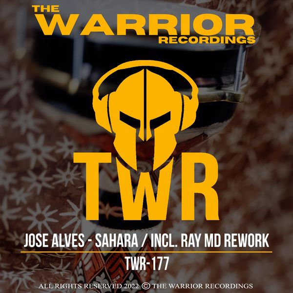 Jose Alves - Sahara / The Warrior Recordings