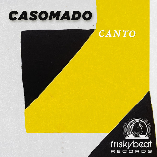casomado - Canto / Friskybeat Records