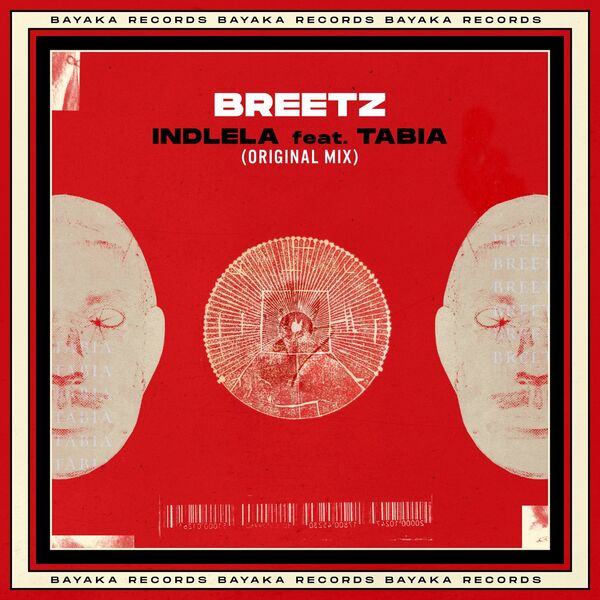 Breetz ft Tabia - Indlela / Bayaka Records