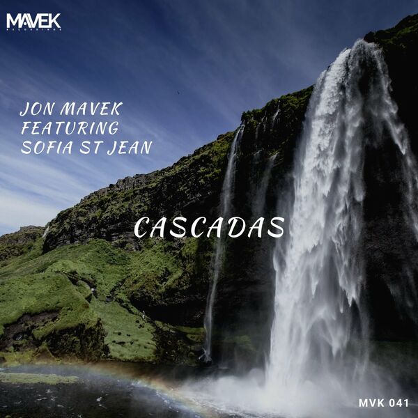 Jon Mavek ft Sofia St Jean - Cascadas / Mavek Recordings