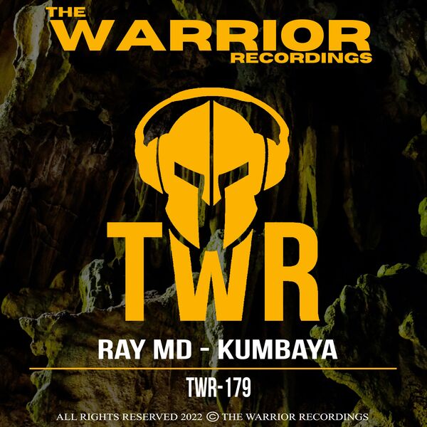 Ray MD - Kumbaya / The Warrior Recordings