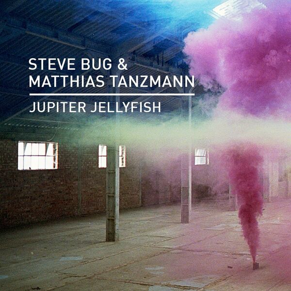 Steve Bug & Matthias Tanzmann - Jupiter Jellyfish / Knee Deep In Sound