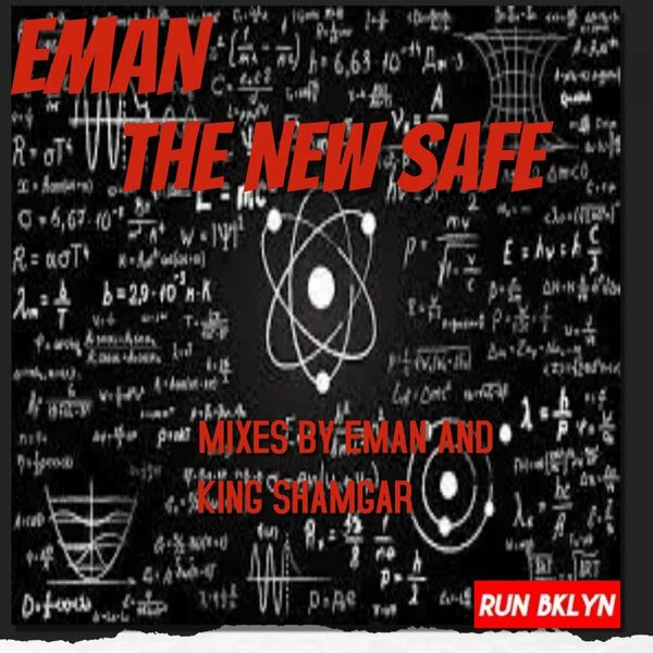 Eman - The New Safe / Run Bklyn Trax Company