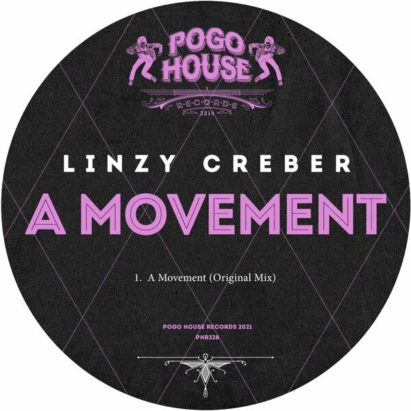 Linzy Creber - A Movement / Pogo House Records