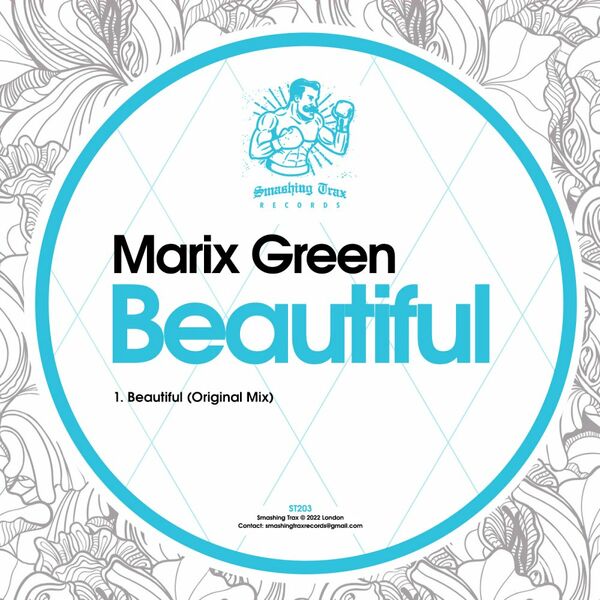Marix Green - Beautiful / Smashing Trax Records