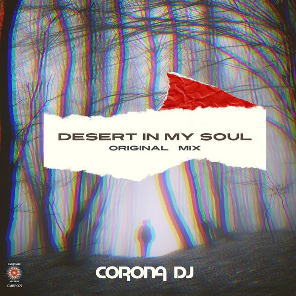 CoronaDj - Desert in my Soul / Candombe Records