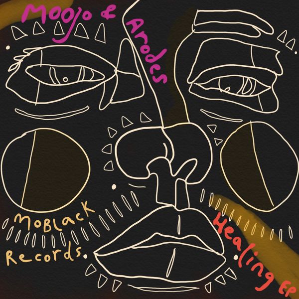 Moojo & Arodes - Healing EP / MoBlack Records