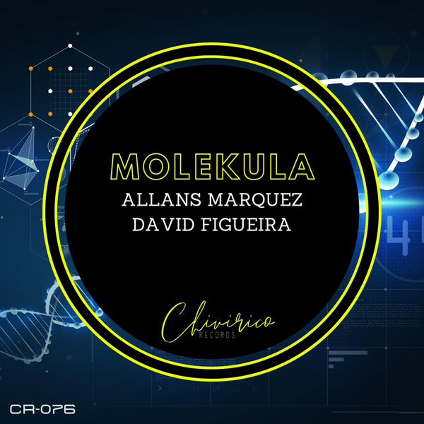 Allans Marquez - Molekula / Chivirico Records