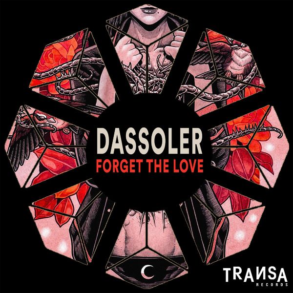 Dassoler - Forget The Love / TRANSA RECORDS