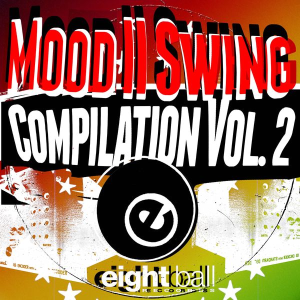 Mood II Swing - Mood II Swing (Compilation Vol. 2) / Eightball Records Digital