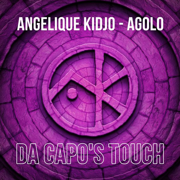 Angélique Kidjo - Agolo (Da Capo's Touch) / UMC (Universal Music Catalogue)
