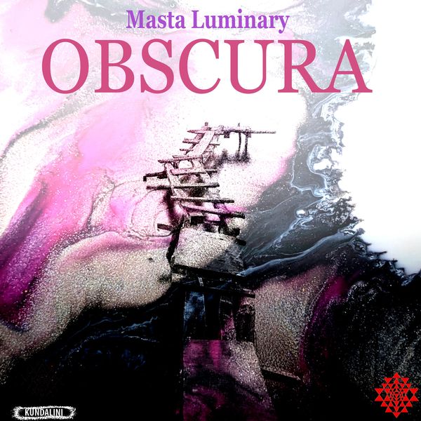 Masta Luminary - Obscura / Kundalini
