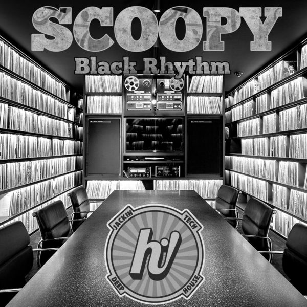 Scoopy - Black Rhythm / Hi! Reaction