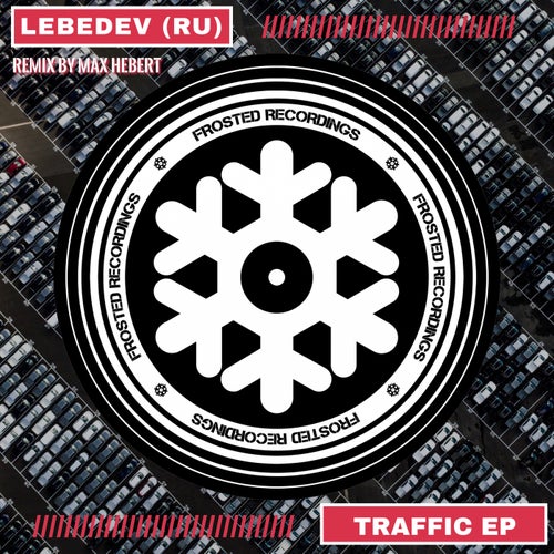Lebedev (RU) - Traffic EP / Frosted Recordings
