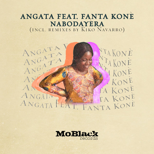 Angata feat. Fanta Koné - NaboDayèra / MoBlack Records