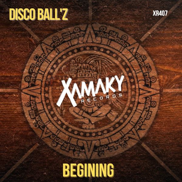 Disco Ball'z - Begining / Xamaky Records