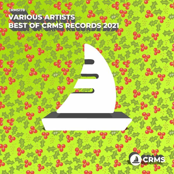 VA - THE BEST OF CRMS RECORDS 2021 / CRMS Records