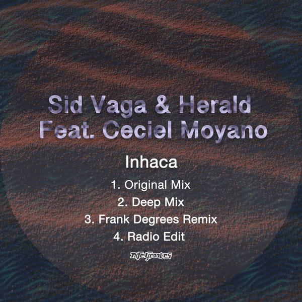 Sid Vaga, Herald ft Ceciel Moyano - Inhaca / Nite Grooves